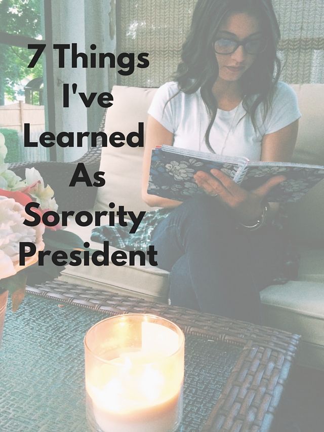7 ThingsI've Learned As Sorority President